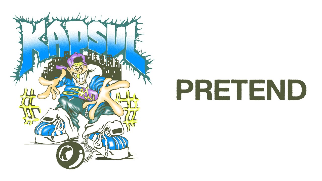 Kapsul - Pretend