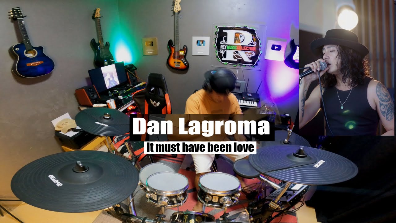 IT MUST HAVE BEEN LOVE | ROXETTE | DAN LAGROMA COVER |