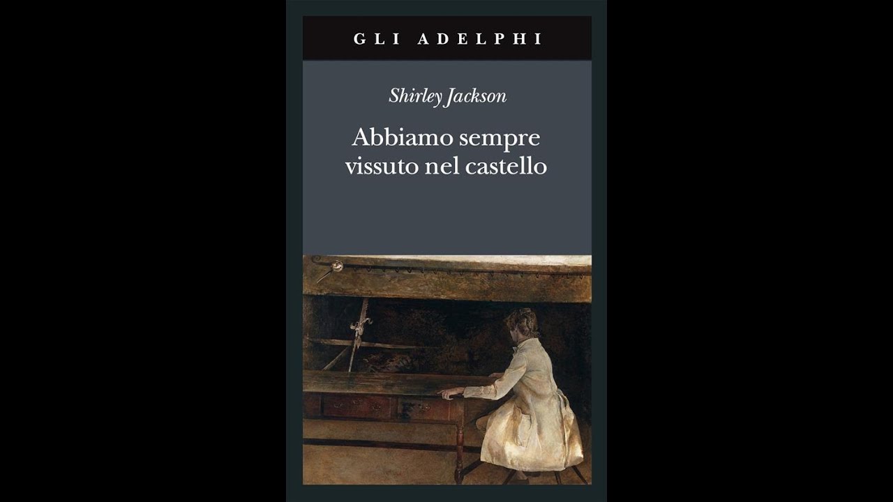 Abbiamo sempre vissuto nel castello (o della morbosa sorellanza)