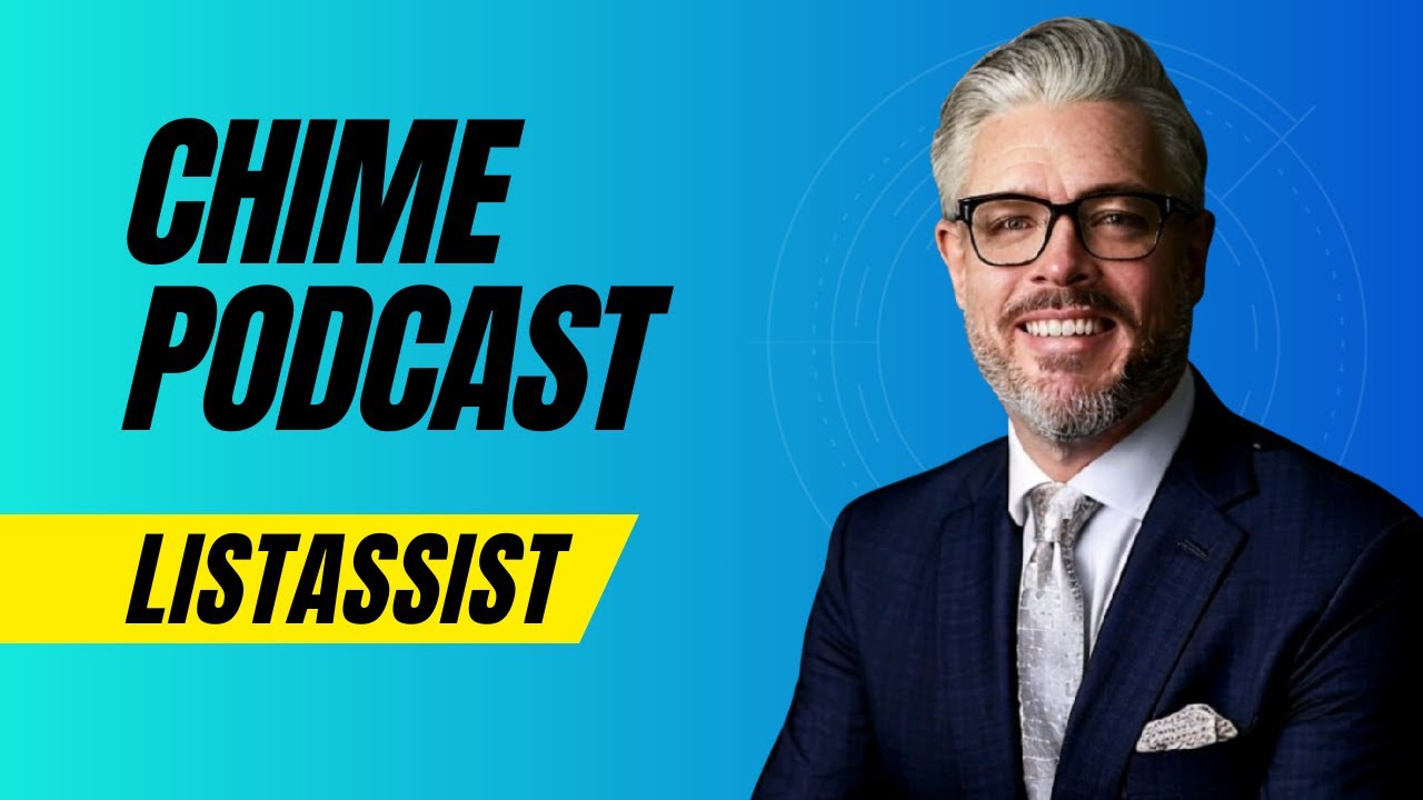 Chime Podcast Episode 2 | List Assist