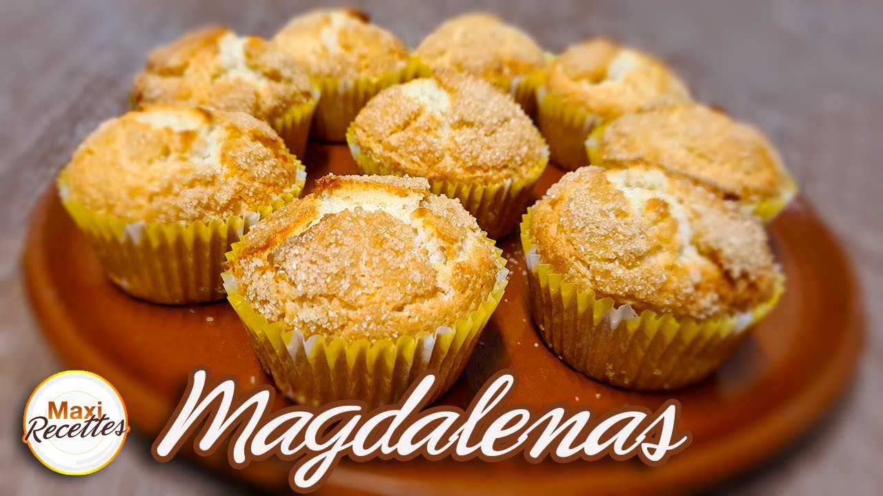 Magdalenas Recette Facile et Rapide de Madeleines Espagnoles