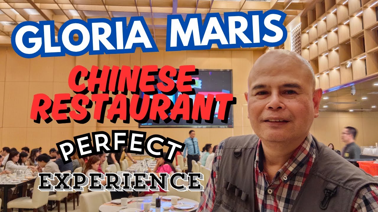 GLORIA MARIS CHINESE RESTAURANT|GREENHILLS SAN JUAN CITY PHILIPPINES|MOST POPULAR & EXOTIC CUISINES
