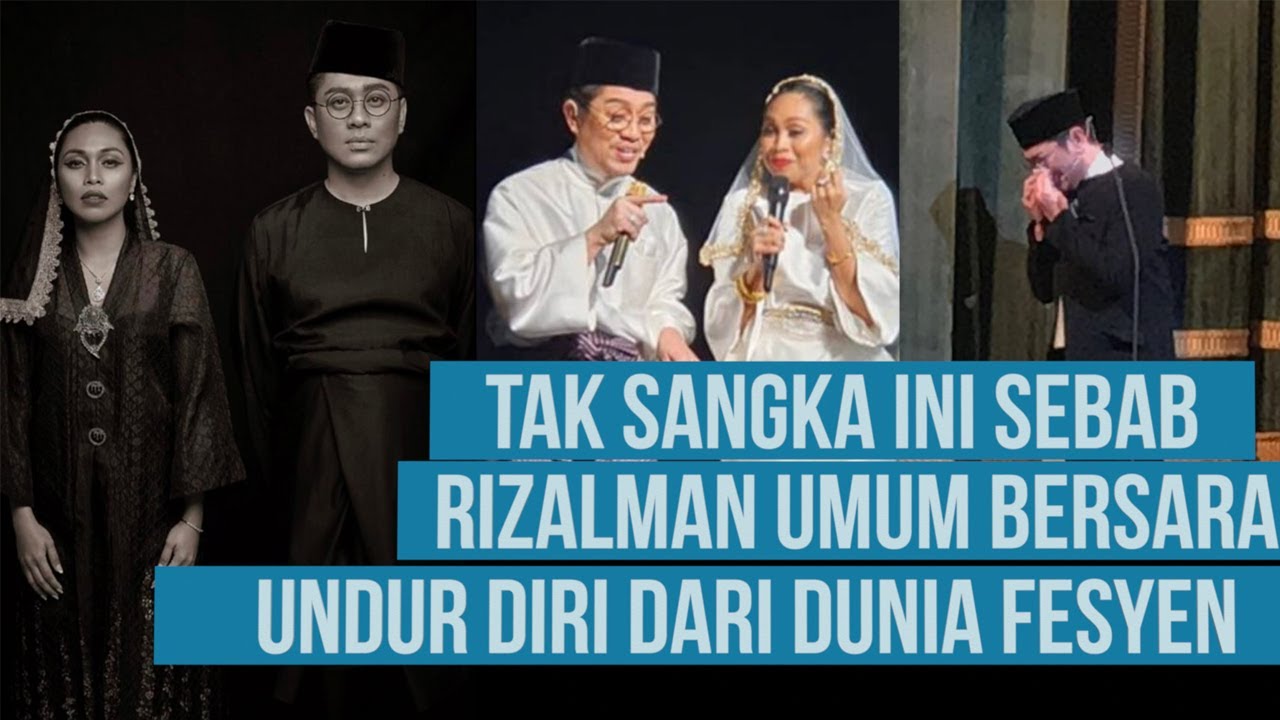 Pengumuman Dato' Rizalman Undur Diri Dari Dunia Fesyen. Serah Jenama Rizalman Ibrahim Pada Faizul