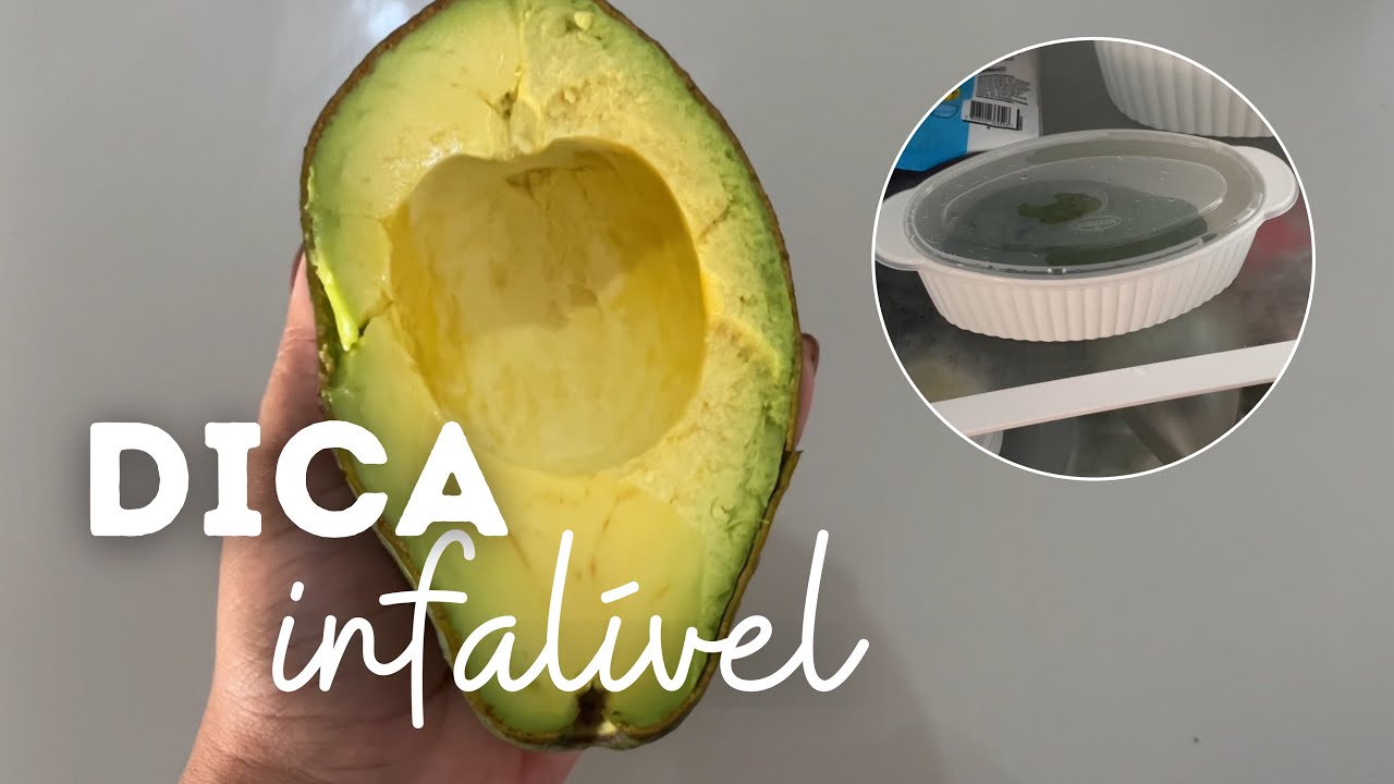Como conservar abacate depois de aberto? DICA INFAL&Iacute;VEL
