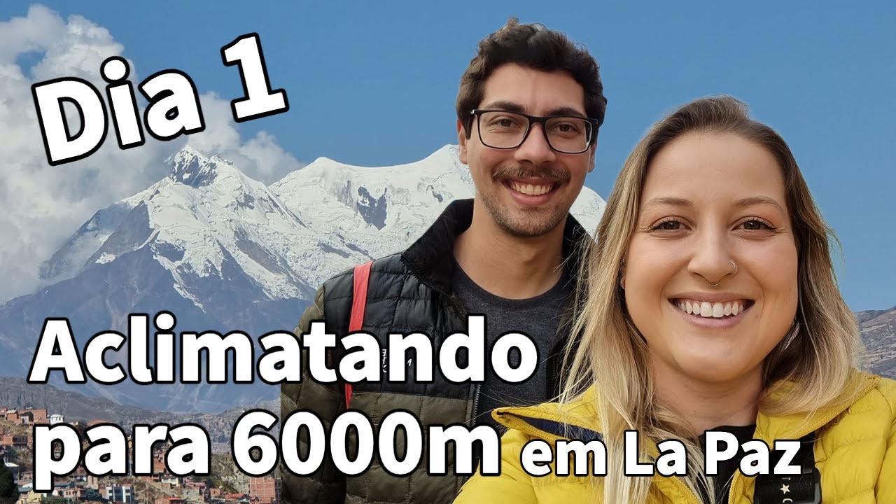 La Paz por Montanhistas 🇧🇴 🗻 Primeiro dia da nossa Expedição de 6000m na Bolívia