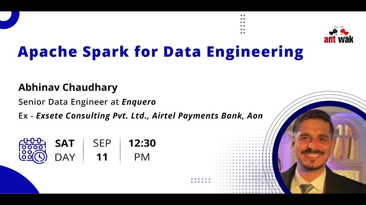 What is Apache Spark | Get Started with Apache Spark for Data Engineering | Abhinav | AntWak