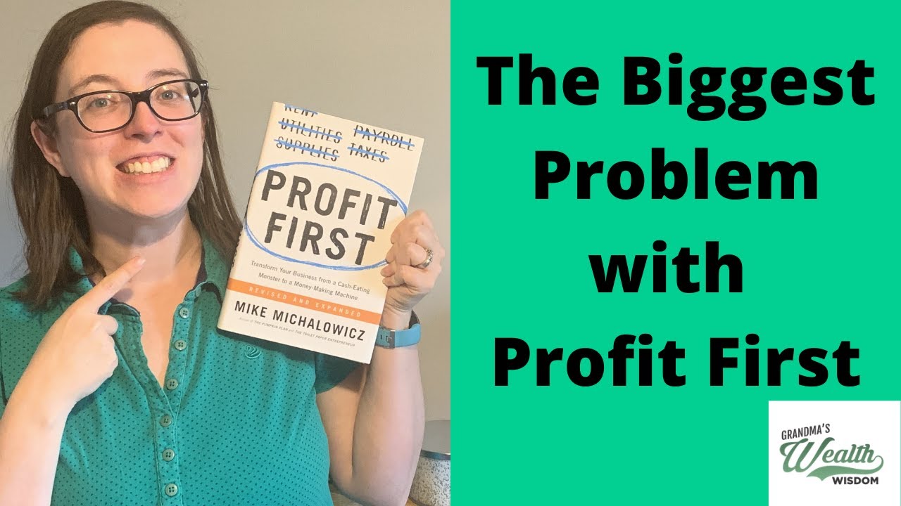 The Biggest Problem with Profit First