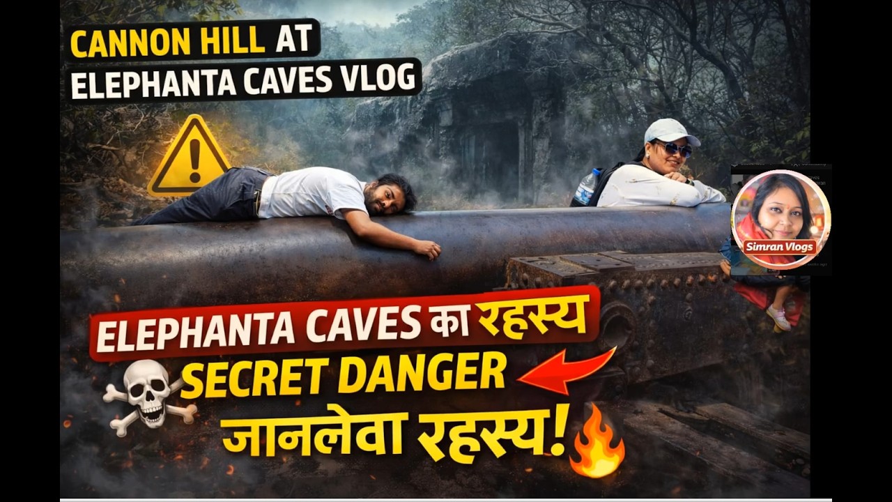 Elephanta Caves का रहस्य 😨 Cannon Hill Secret Danger | Mumbai Vlog