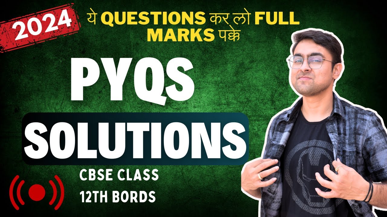 Most Important Questions of Solutions | Previous Year Questions| Class 12 Chemistry Boards 2024