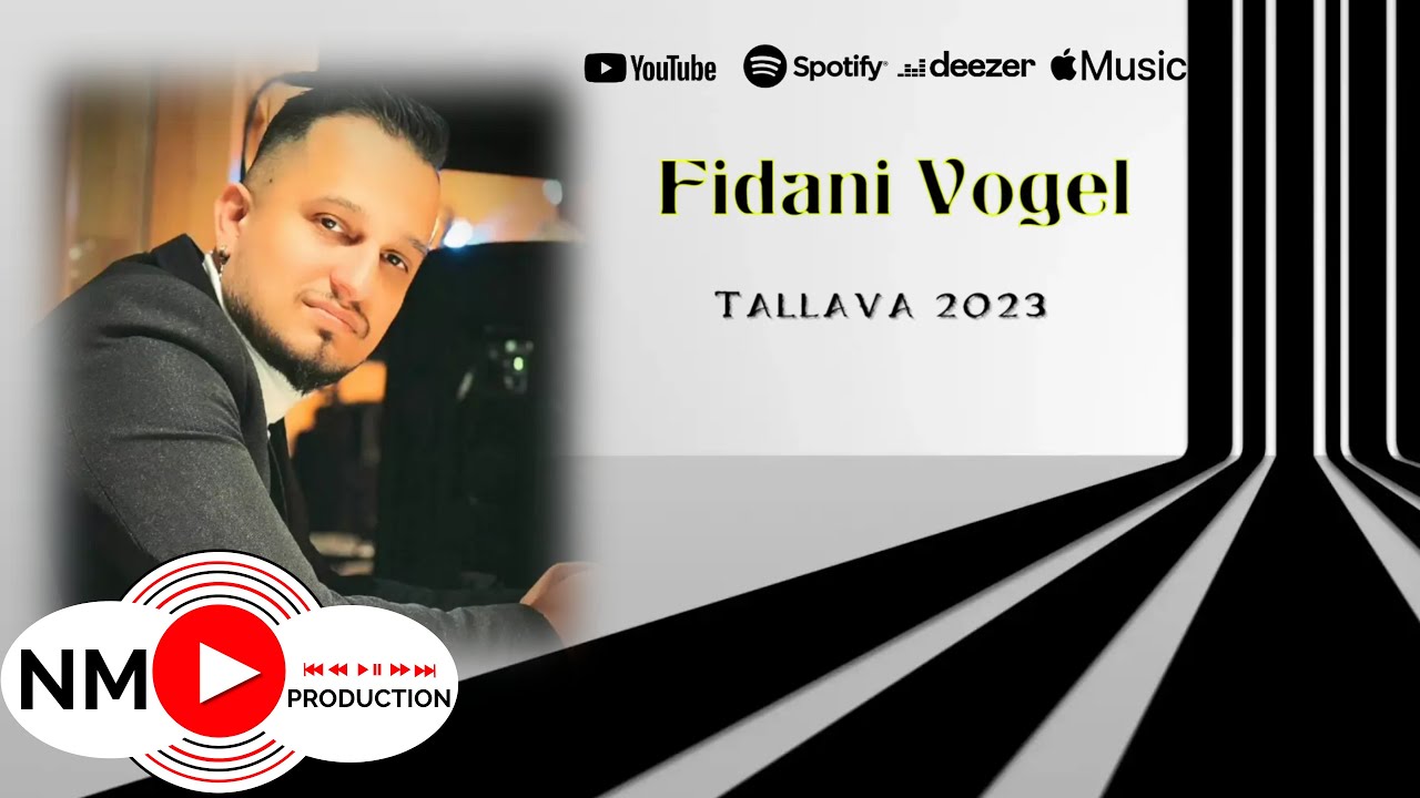 Fidani Vogel - Tallava 2023 ( Per Mazllom Qorri )