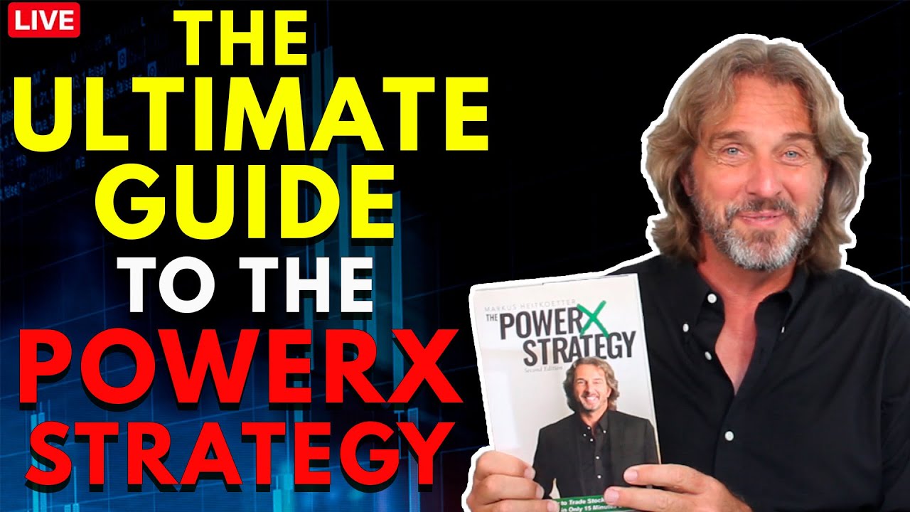 The Ultimate Guide To The PowerX Strategy