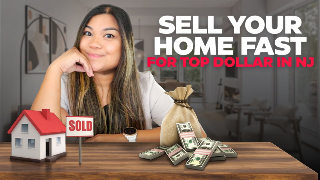 6 Tips to Sell Your NJ Home FAST and for Top Dollar in 2025 | Secrets of a Top Producing NJ Realtor