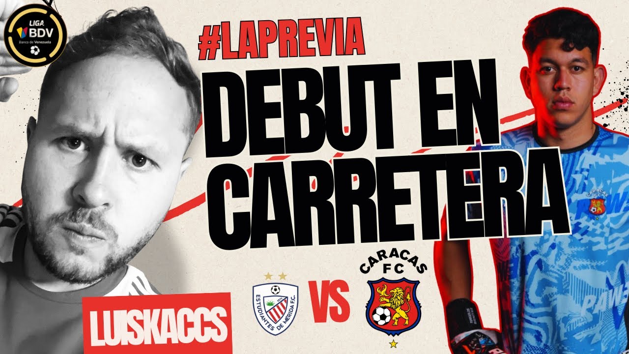 MISIÓN: 3 PUNTOS EN LOS ANDES | Previa: Estudiantes vs. Caracas FC