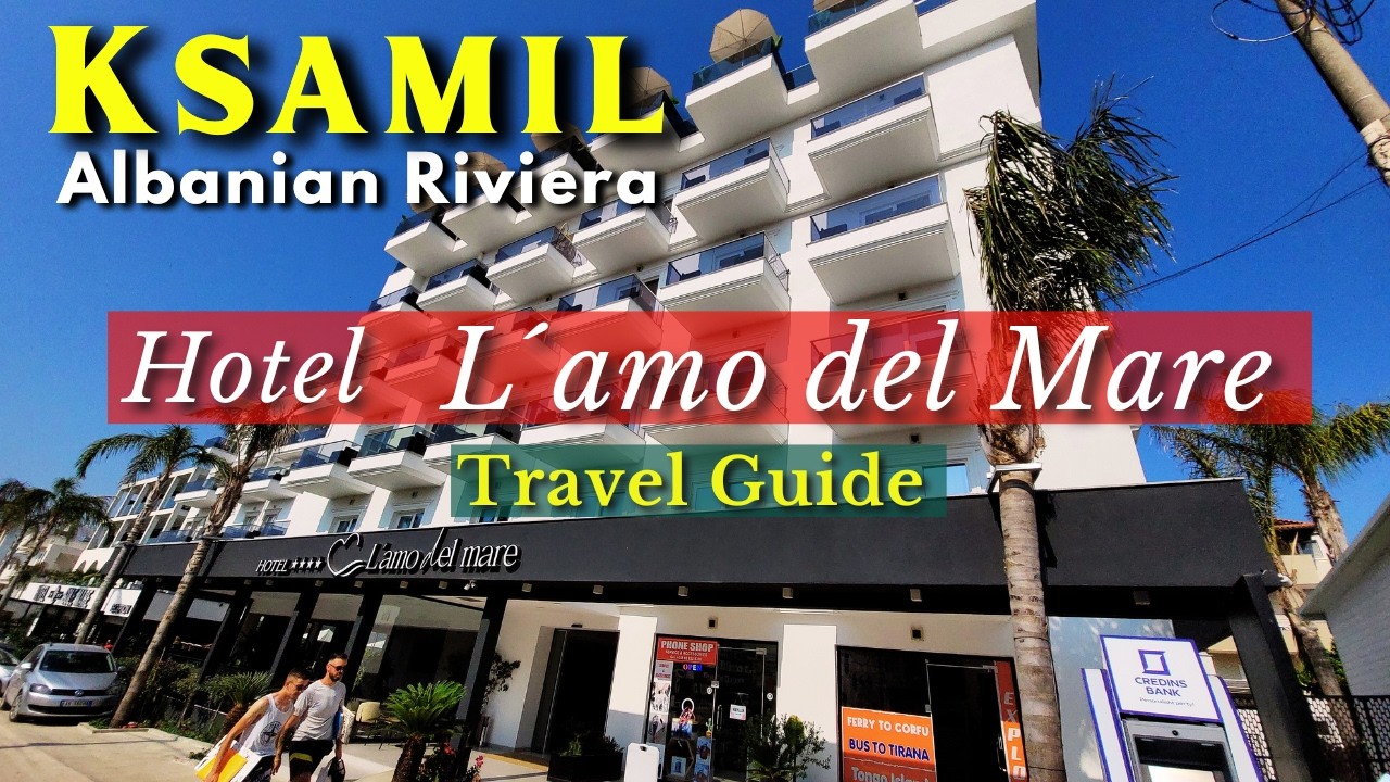 Why We Loved Hotel L’Amo del Mare in Ksamil Albania | Honest Review & Tips
