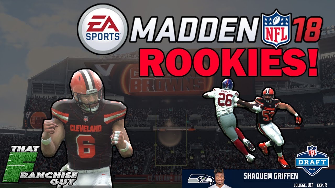 NEW! Madden 18 Roster With Rookies From The 2018 NFL Draft