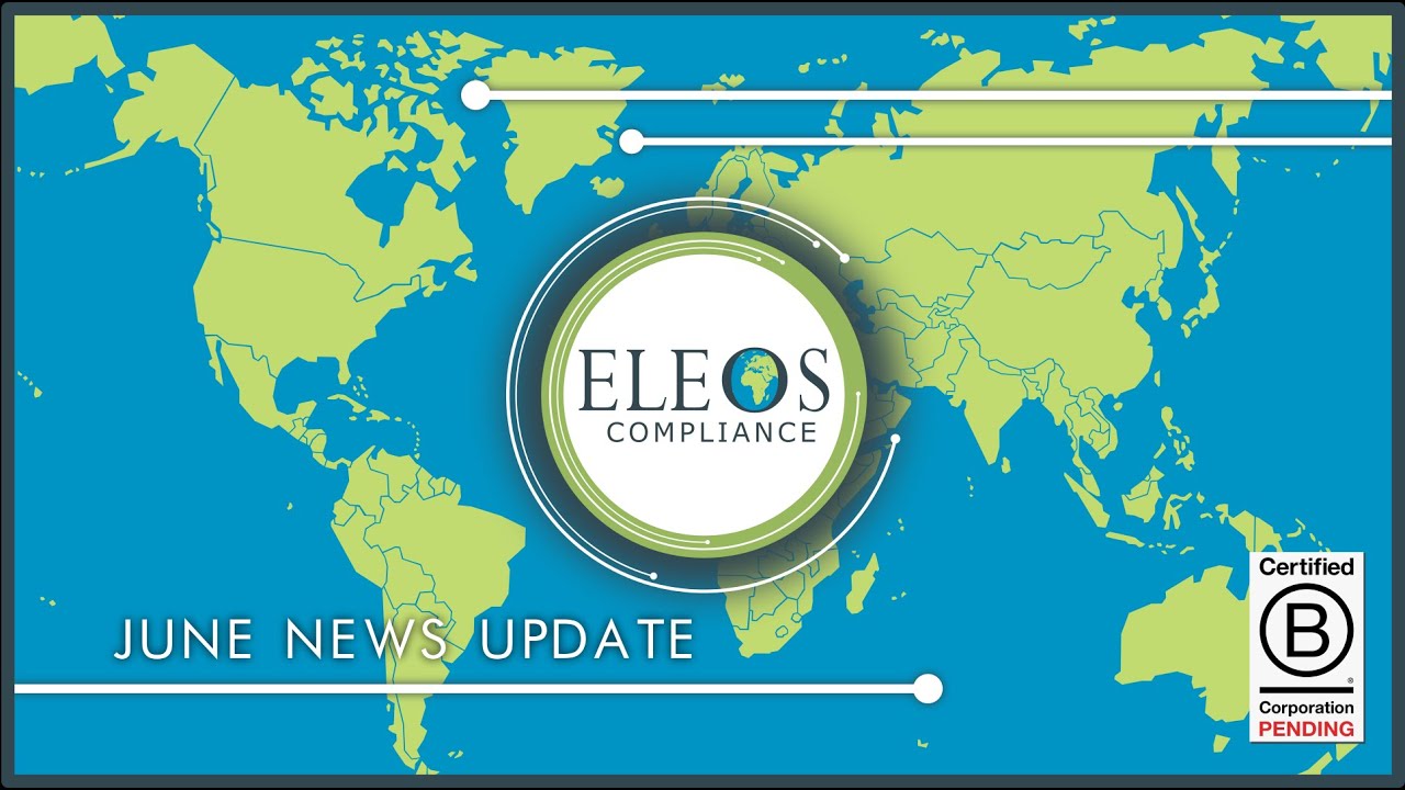 Eleos Compliance - June Regulatory News Update