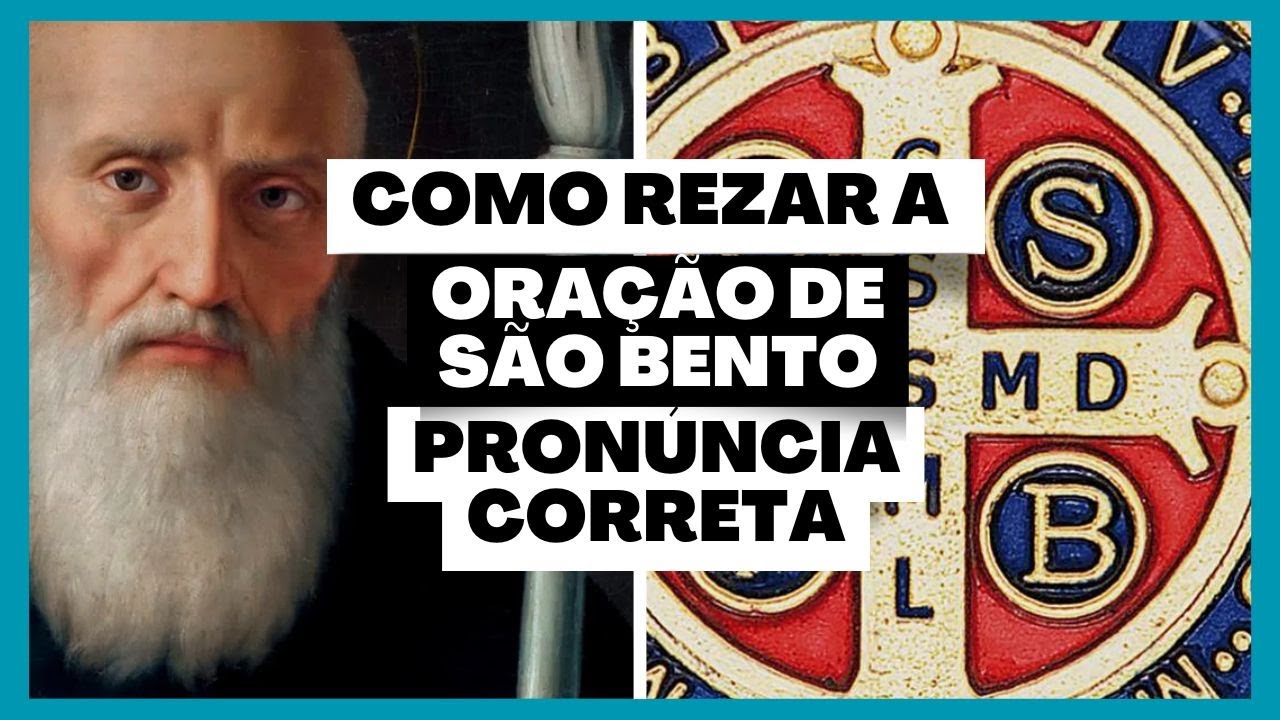 COMO REZAR A ORAÇÃO DE SÃO BENTO EM LATIM: Pronúncia correta.