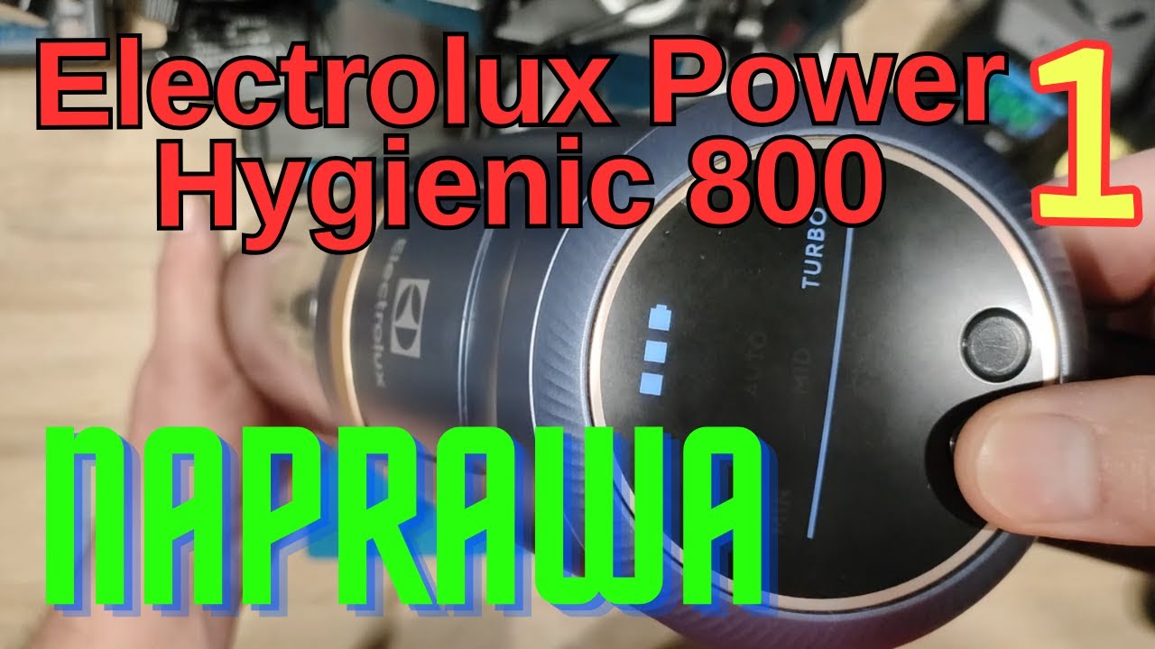 Naprawa. Odkurzacz Electrolux Power Hygienic 800. cz.1