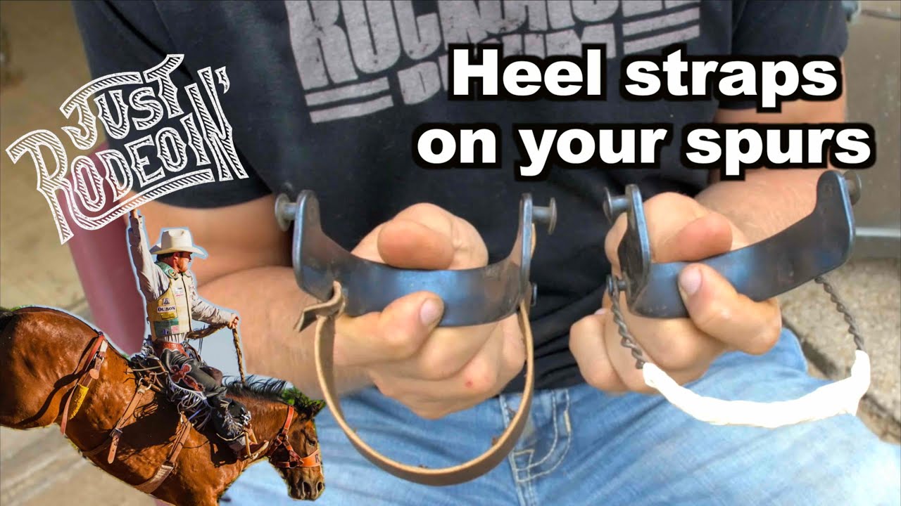 How to put a heel strap on spurs - Just Rodeoin 10