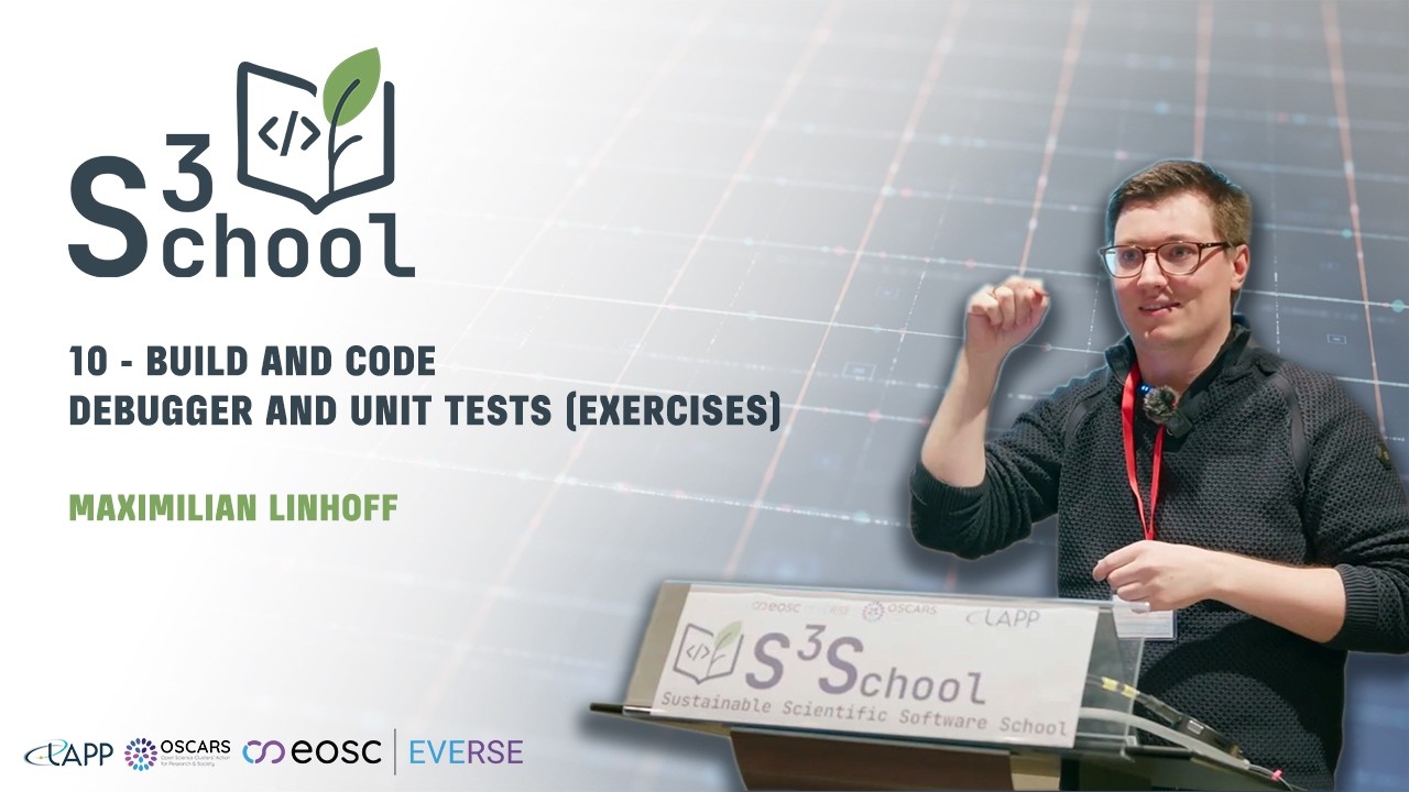 S³ School 2026 - Build and Code Debugger and Unit tests - Exercices - Maximilian Linhoff