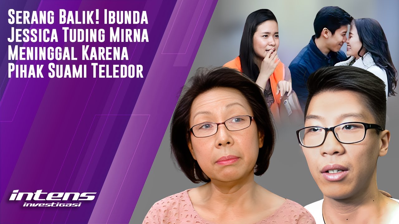 Ibunda Jessica Sebut Mirna Meninggal Karena Pihak Suami Teledor | Intens Investigasi | Eps 2950