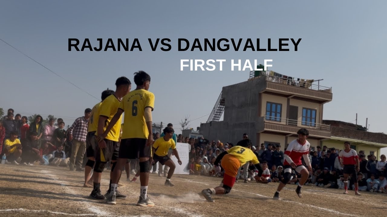Boys kabaddi first half full video .Rajana vs dang valley.Rastrapati running sild 2082 Dang naranpur