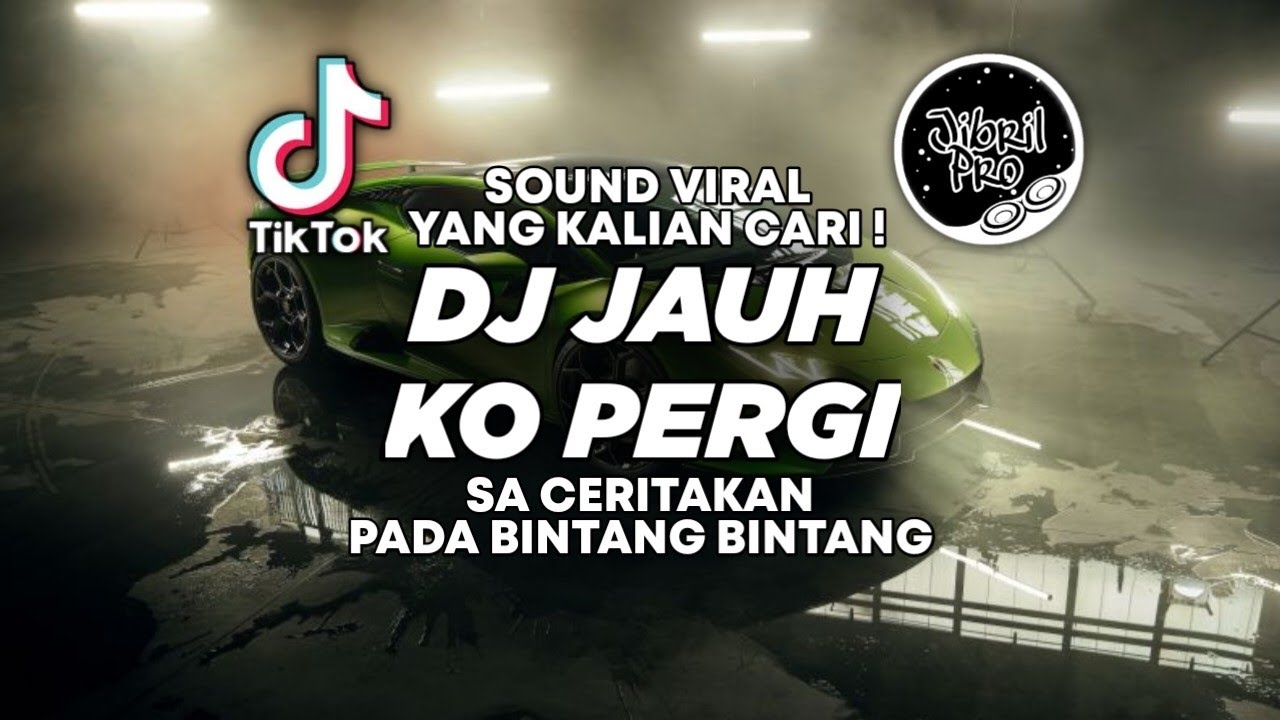 DJ SA CERITAKAN PADA BINTANG BINTANG - DJ KO JAUH PERGI X APT X SALEHO TIKTOK VIRAL 2025 !