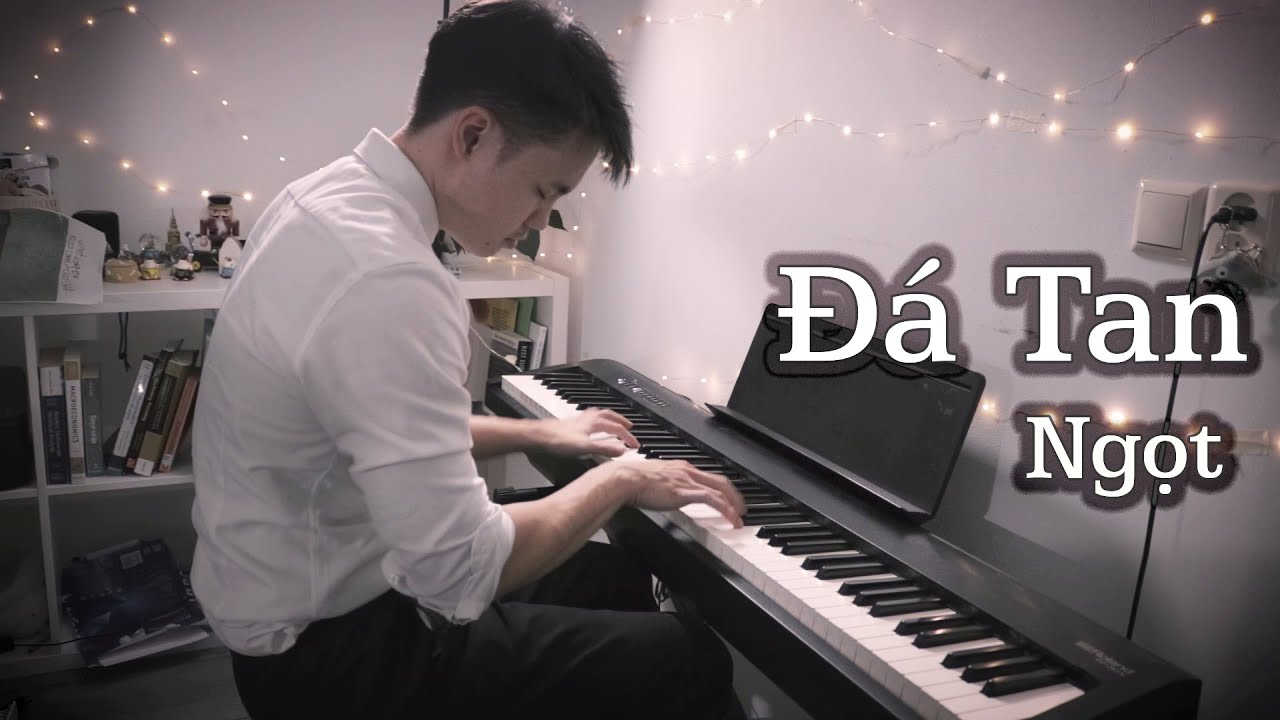 Đá Tan - Ngọt [Piano cover] || Kèm sheet