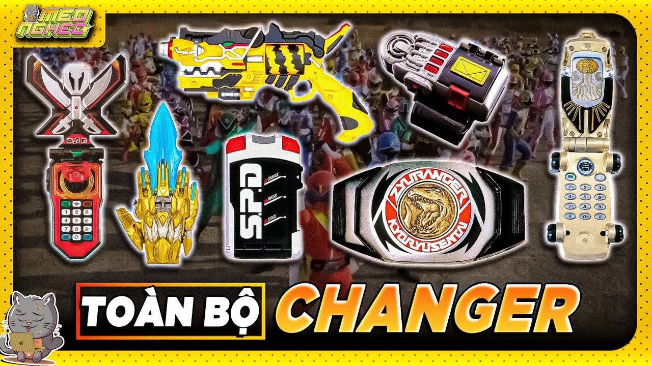 TỔNG HỢP THIẾT BỊ BIẾN THÂN CỦA SUPER SENTAI (1977-2025)