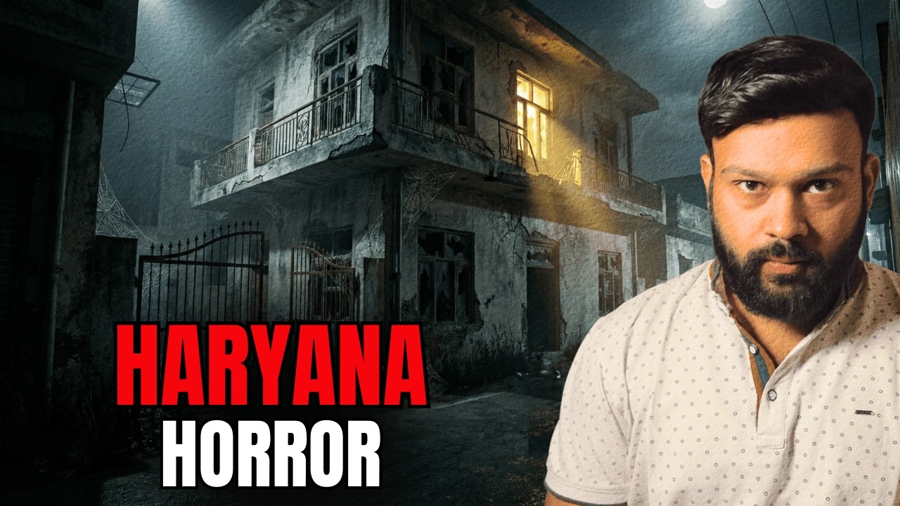 HARYANA Haunted House | Real horror Story | Paranormal Activities | Shubham garg
