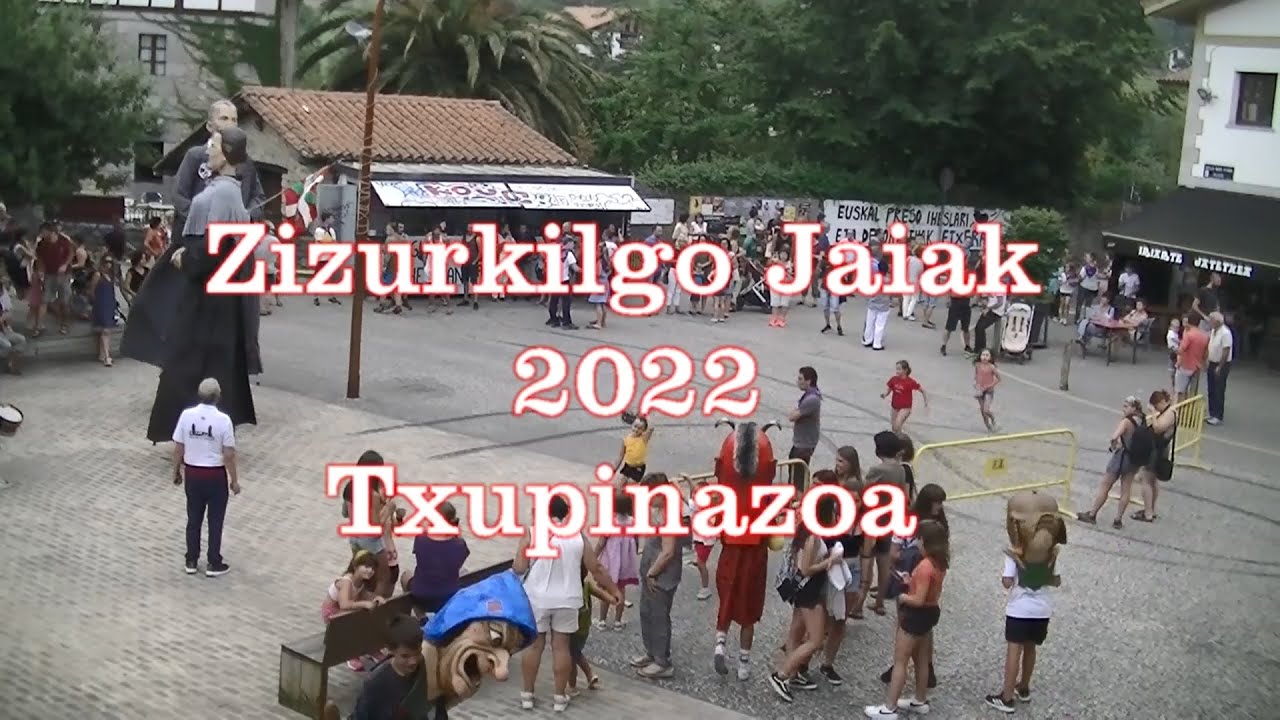 Zizurkilgo Jaiak 2022 - Txupinazoa