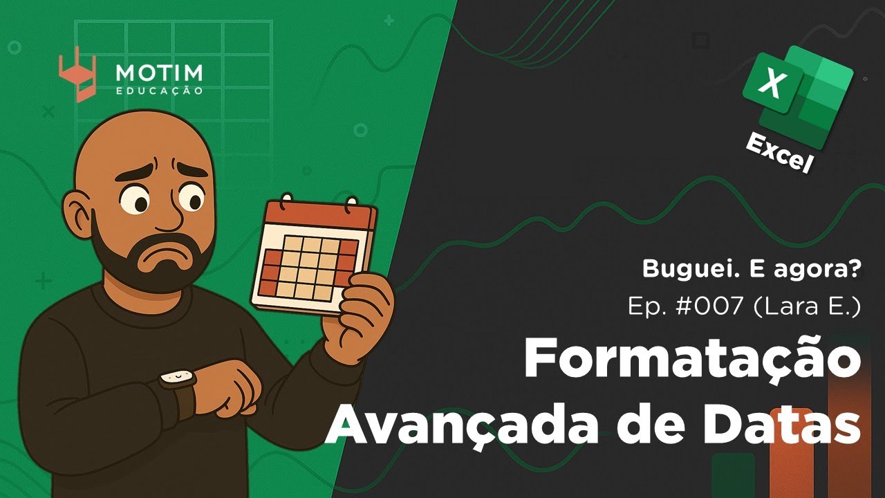 Formatação Avançada de Datas no Excel, com fórmula DIVIDIRTEXTO (Juliana S.) BUGUEI. E AGORA?! #007