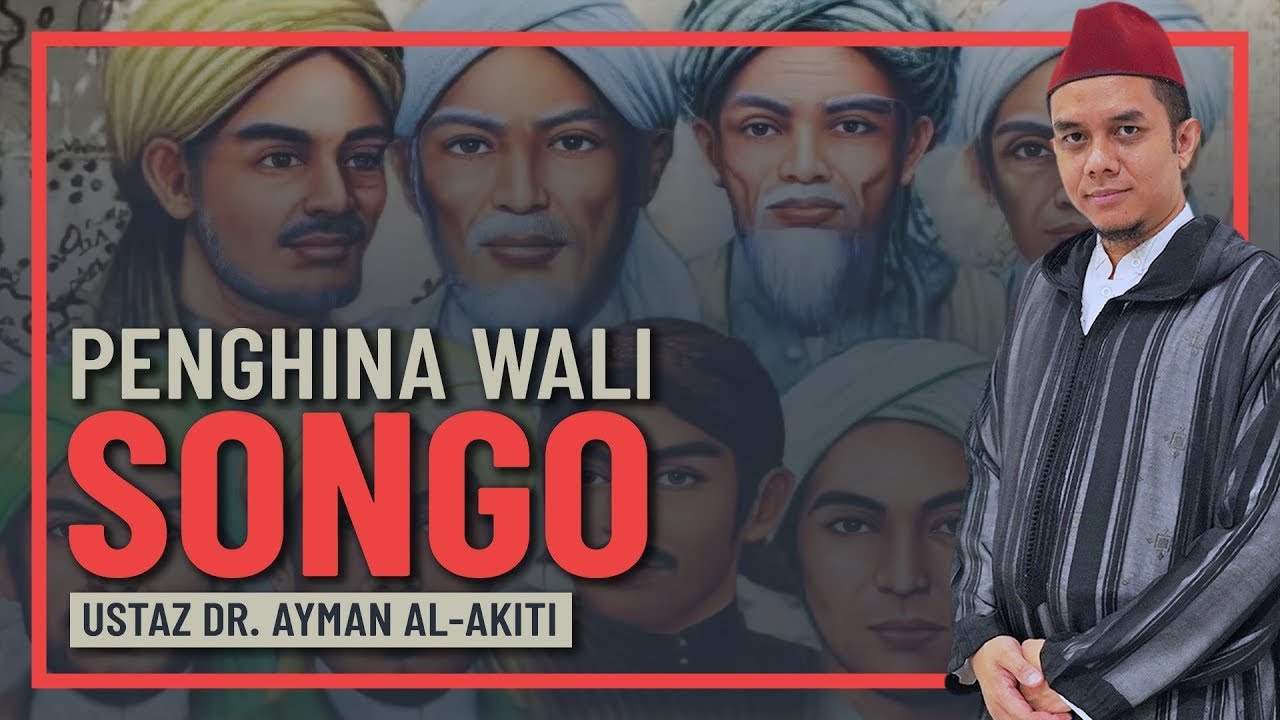 Ustaz Dr Ayman Al Akiti - Ada Golongan Hina Wali Songo