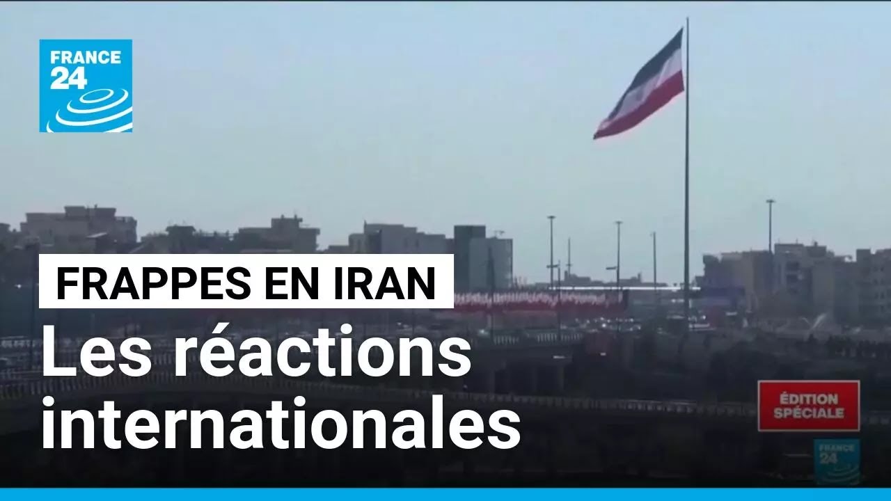 Frappes en Iran : les r&eacute;actions internationales &bull; FRANCE 24