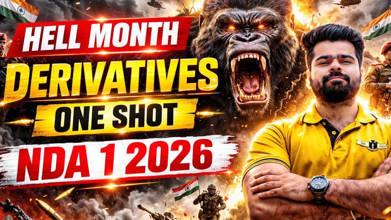 | Derivatives One Shot |Free NDA Coaching || Hell Month || JD Sir