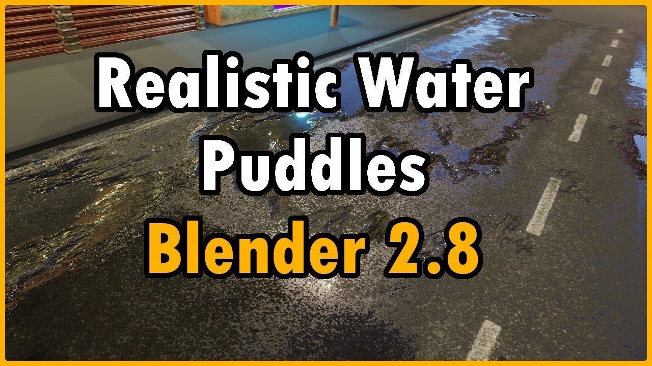 Add Realistic Water Puddles to Any Texture in Your Scene in Blender 2.8