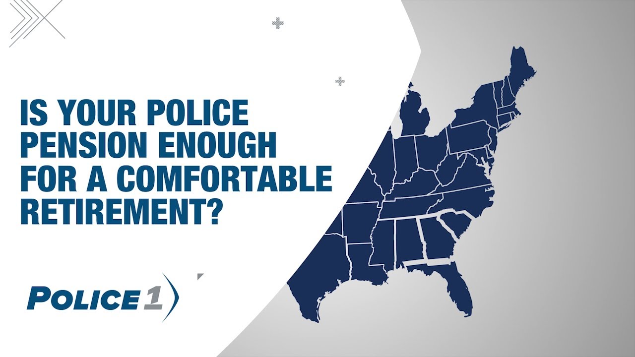 Is your police pension enough for a comfortable retirement?