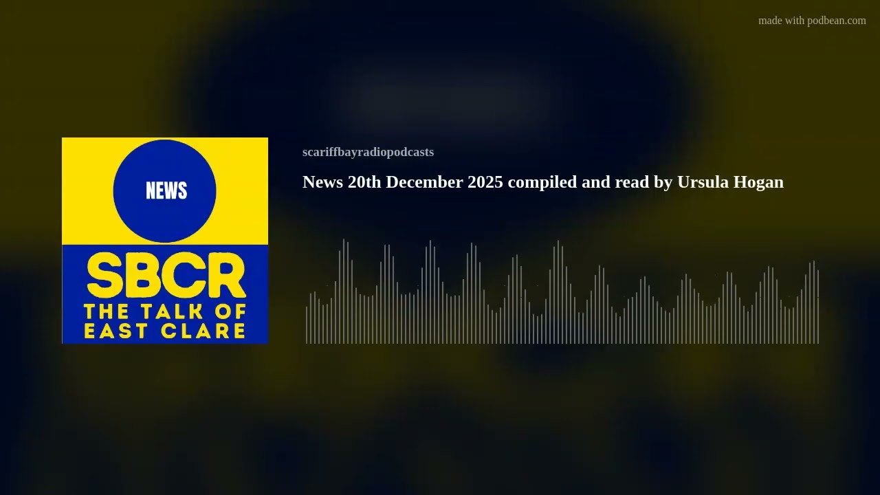 News 20th December 2025 compiled and read by Ursula Hogan