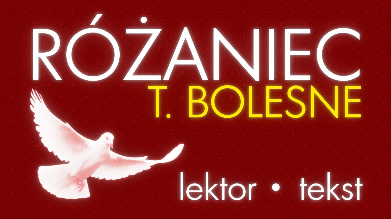 Różaniec - Tajemnice BOLESNE | z lektorem