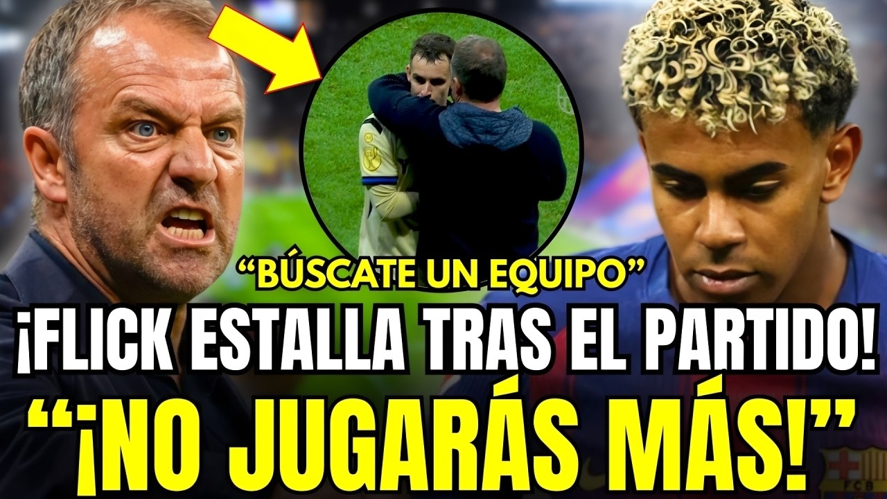 🚨 ESCÁNDALO TOTAL: FLICK ESTALLA Y ECHA A UN JUGADOR DEL EQUIPO TRAS EL DESASTRE EN COPA DEL REY