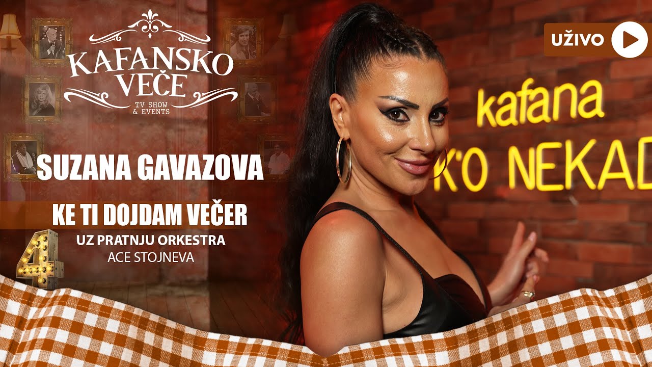 SUZANA GAVAZOVA - KE TI DOJDAM VECER | UZIVO | (ORK. ACE STOJNEVA) | 2023 | KAFANSKO VECE