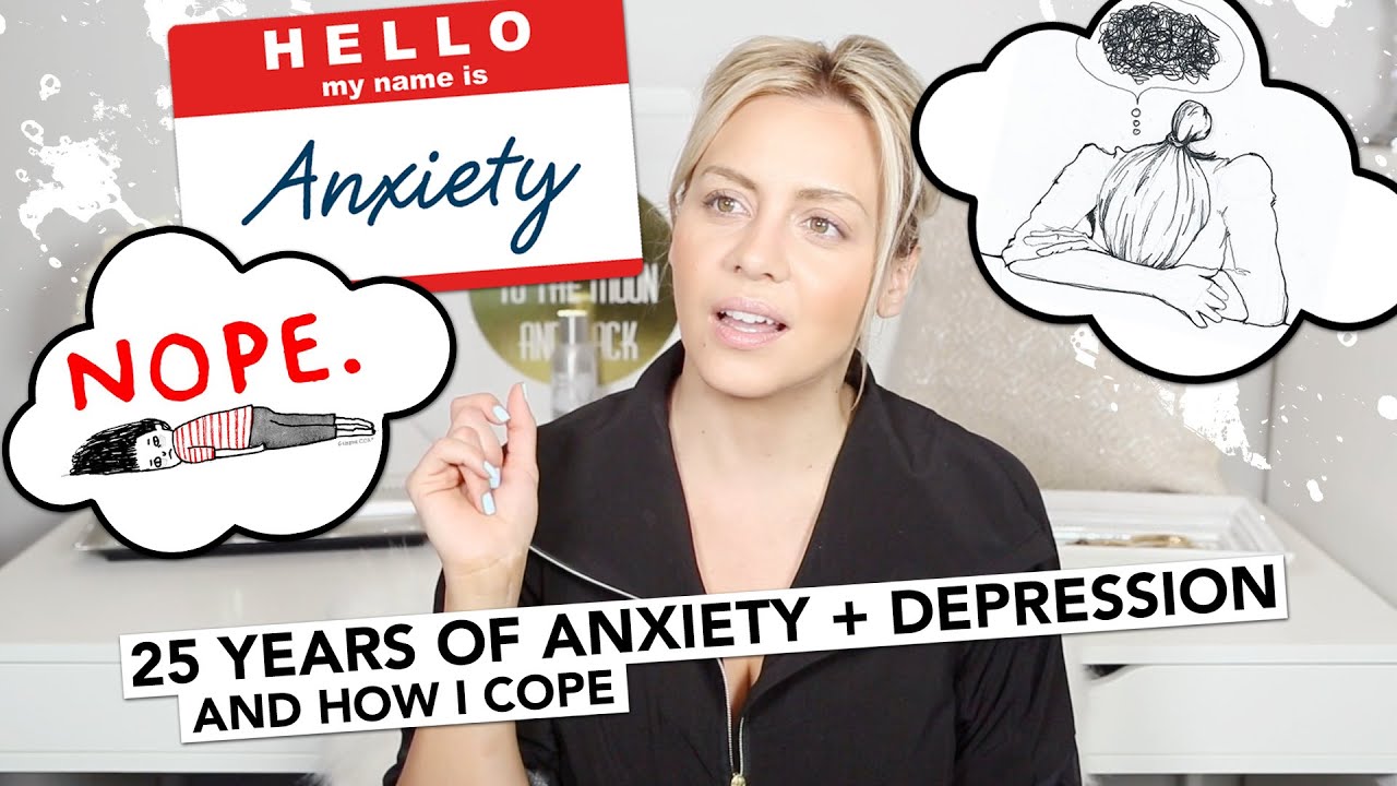 Girl Talk - 25 Years of Anxiety & Depression And How I Cope