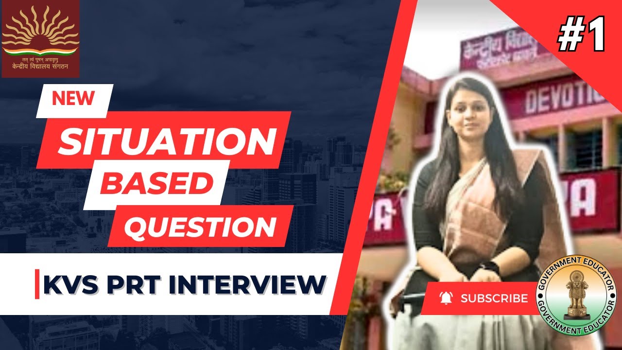 SITUATION BASED QUESTIONS❓ PART-1 💯 KVS PRT INTERVIEW 💫 #kvs #kvs2023 #kvsprt #kvsinterview #kvs_prt