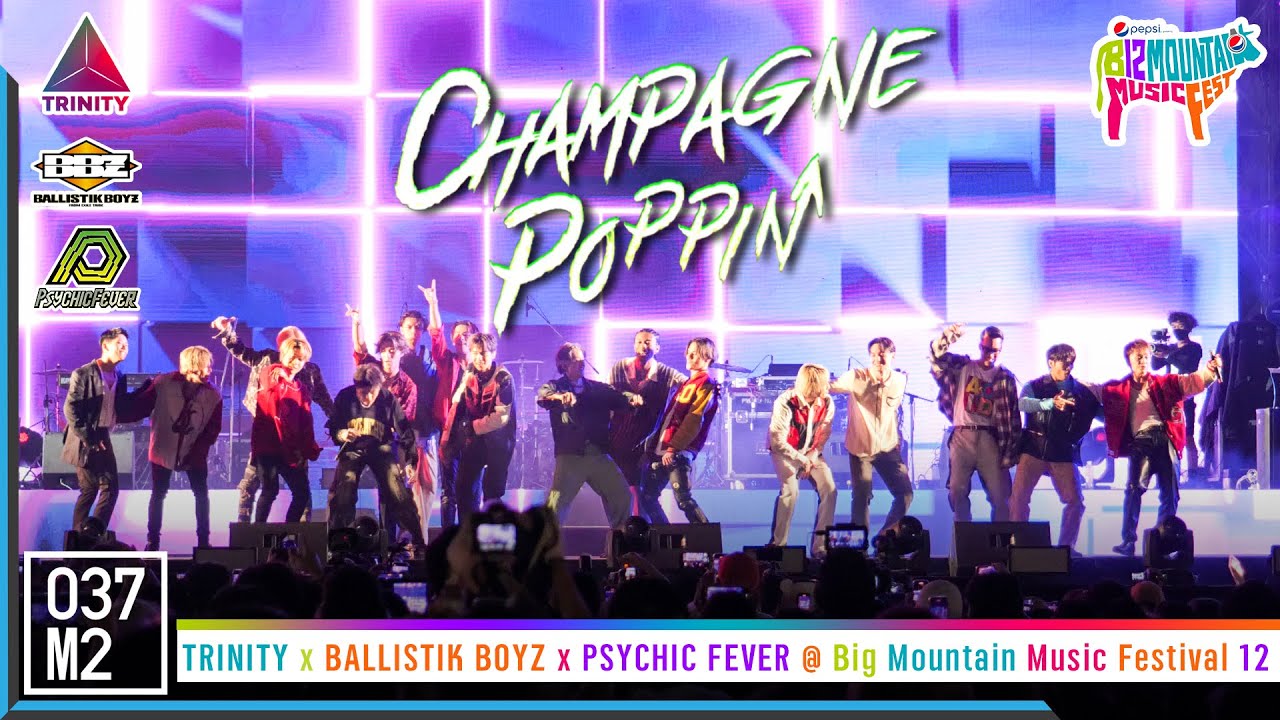 TRINITY x BALLISTIK BOYZ x PSYCHIC FEVER - Champagne Poppin @ Big Mountain Music Fest [4K60p] 221211