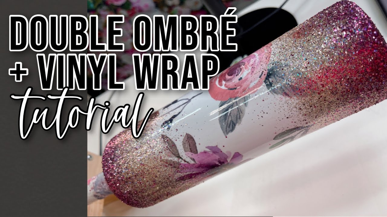 Double Ombre Glitter Tumbler Tutorial