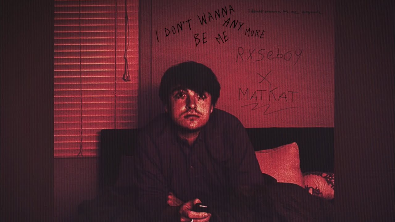 I don’t wanna be me anymore - MatKat x Rxseboy open verse extended (full version)