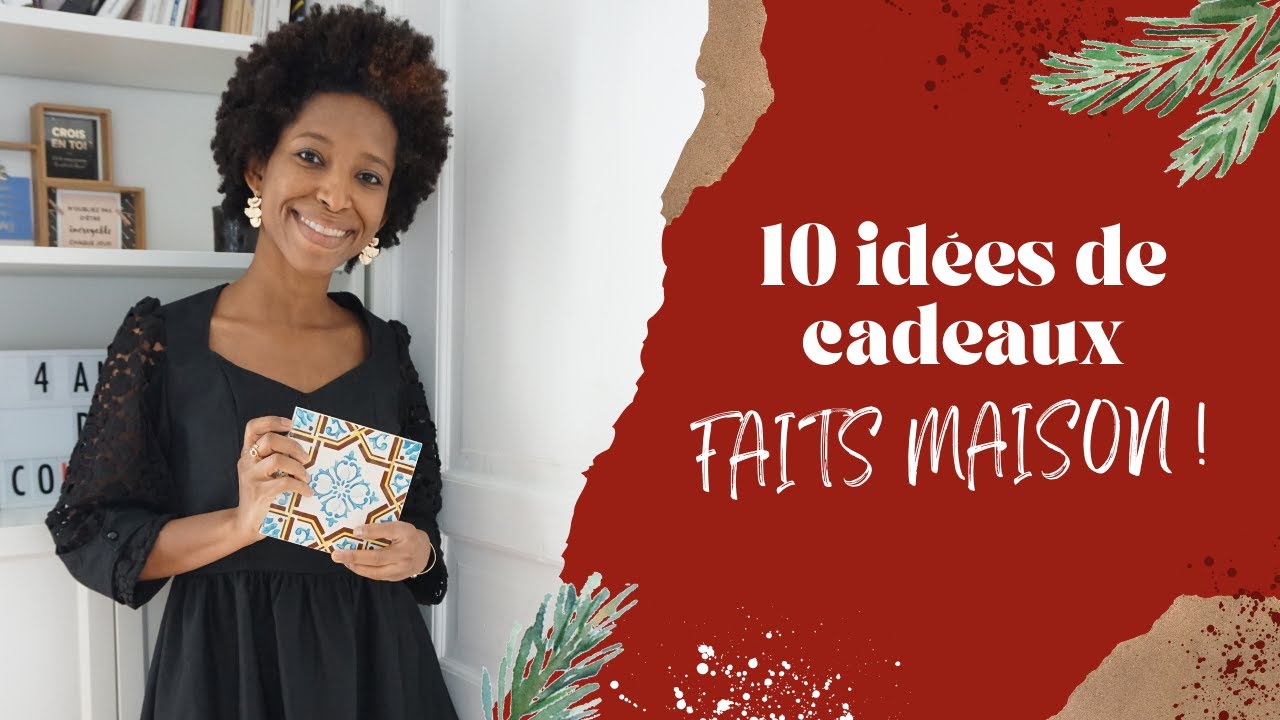 🎁 10 idées de cadeaux faits maison pour Noël !