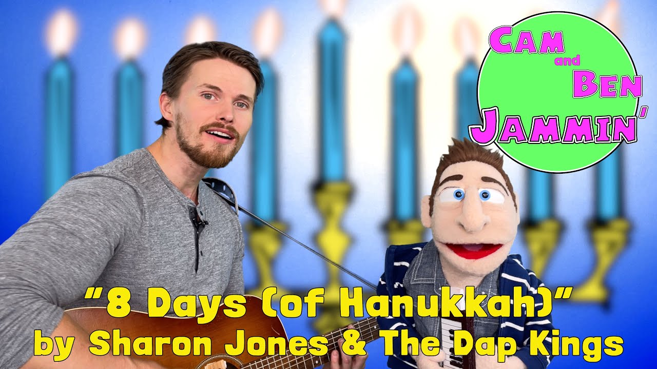 8 Days (of Hanukkah) 🕎🎉 by Sharon Jones & The Dap Kings  | Holiday Songs for Kids | CAM and BEN