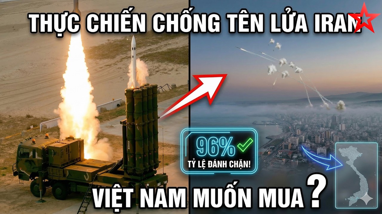 Việt Nam muốn mua lá chắn phòng không chiến thắng tên lửa Iran, tỉ lệ 96%