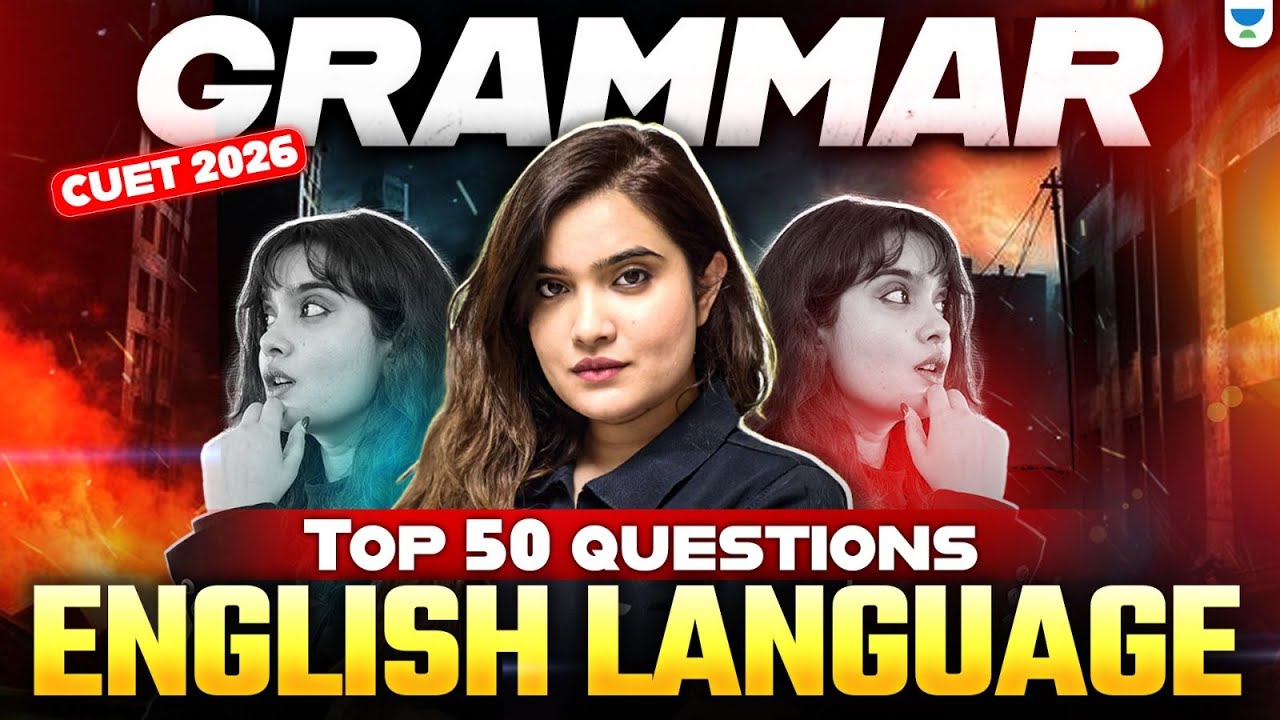 CUET English 2026 | Top 50 Expected Questions | English Language for CUET | Shipra Mishra